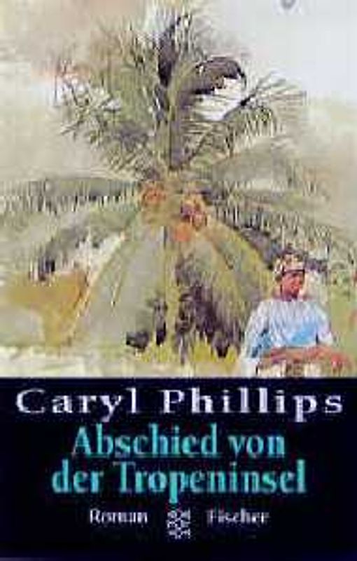 Abschied von der Tropeninsel. Roman