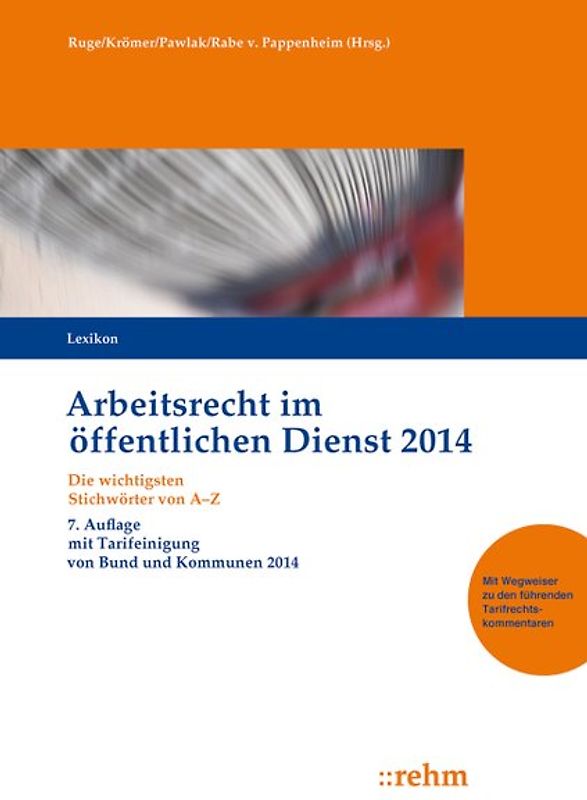 TVöD-Kommentar incl. Lexikon Arbeitsrecht im ö.D. / Arbeitsrecht im öffentlichen Dienst 2014