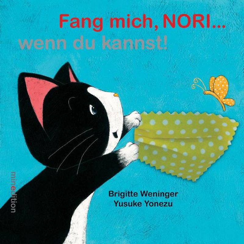 Fang mich NORI, wenn du kannst