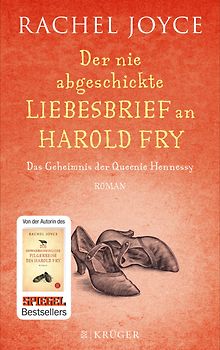 Der nie abgeschickte Liebesbrief an Harold Fry. Das Geheimnis der Queenie Hennessy