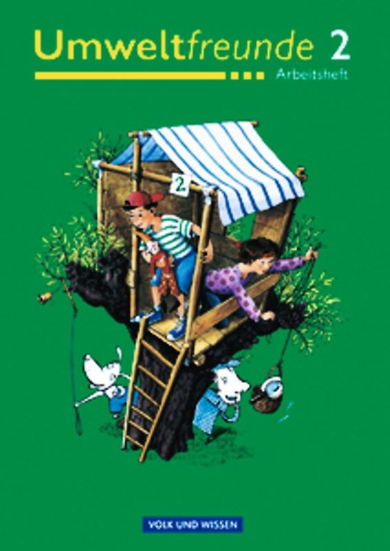 Umweltfreunde - Berlin, Brandenburg, Mecklenburg-Vorpommern, Sachsen-Anhalt... / 2. Schuljahr - Arbeitsheft