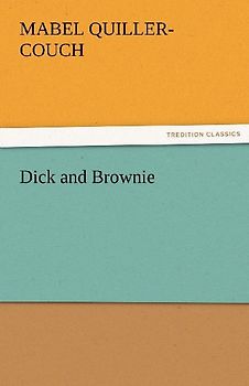 Dick and Brownie