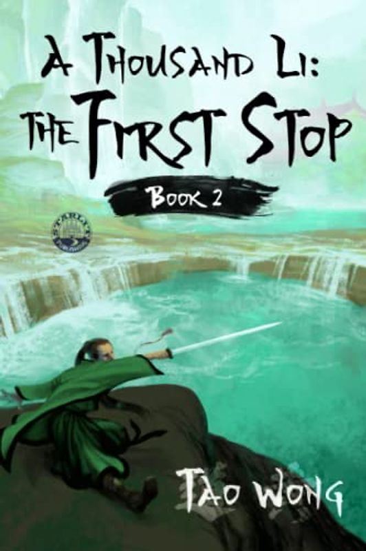 A Thousand Li: the First Stop: A Xanxia Cultivation Series: Book 2 of A Thousand Li