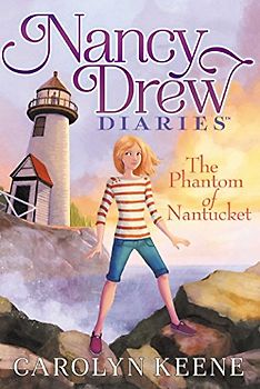 The Phantom of Nantucket (Nancy Drew Diaries, Band 7) - Keene, Carolyn