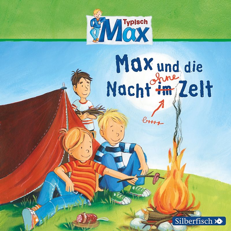 Typisch Max 5: Max und die Nacht ohne Zelt