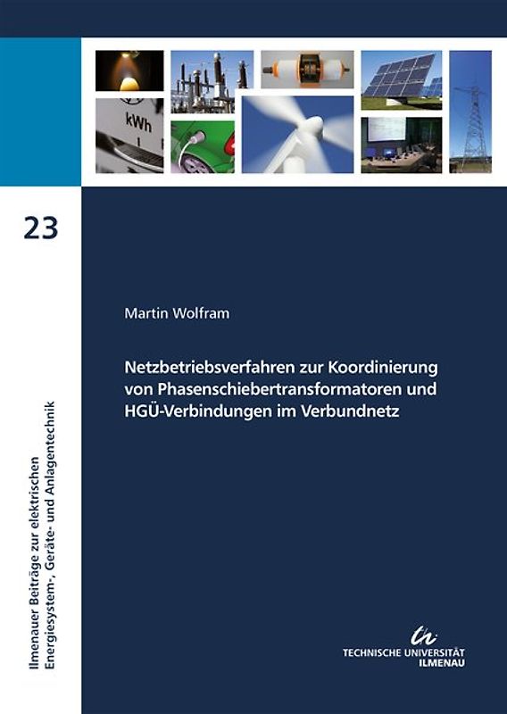 Netzbetriebsverfahren zur Koordinierung von Phasenschiebertransformatoren und HGÜ-Verbindungen im Verbundnetz