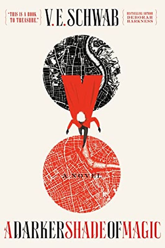 A Darker Shade of Magic: V.E. Schwab
