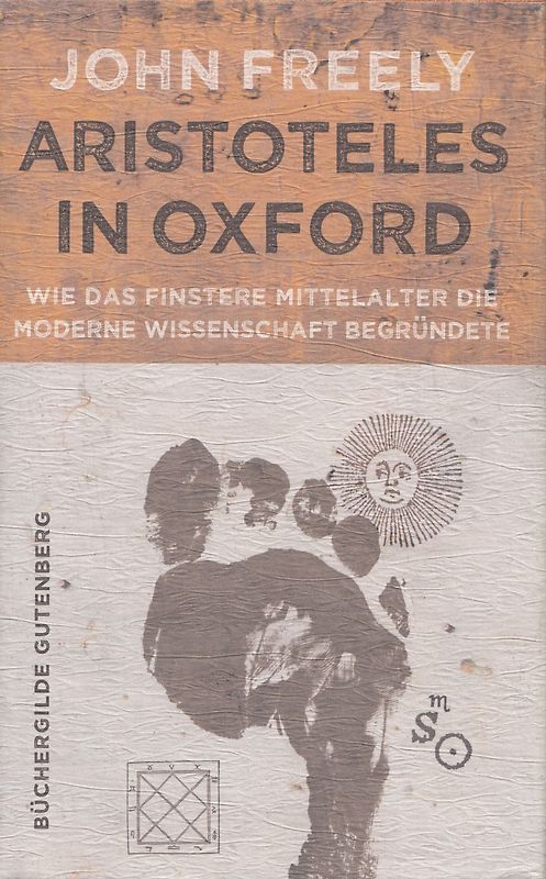 Aristoteles in Oxford - John Freely [Gebundene Ausgabe]