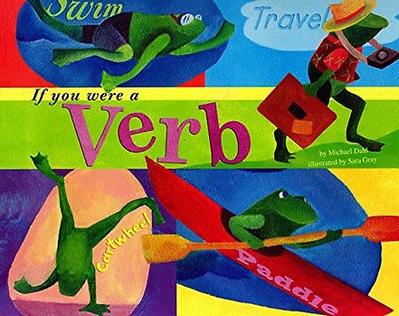 If You Were a Verb (Word Fun)