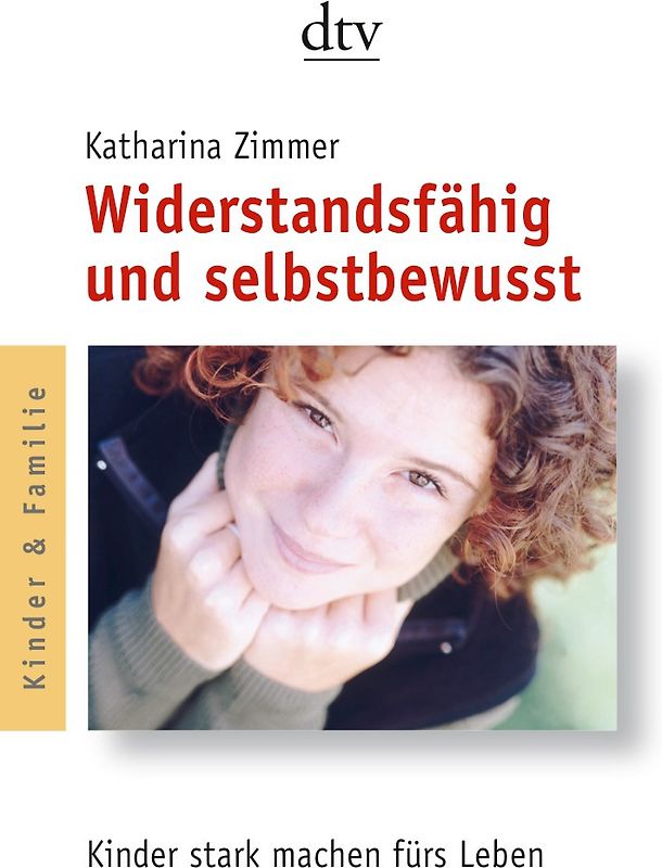 Widerstandsfähig und selbstbewusst
