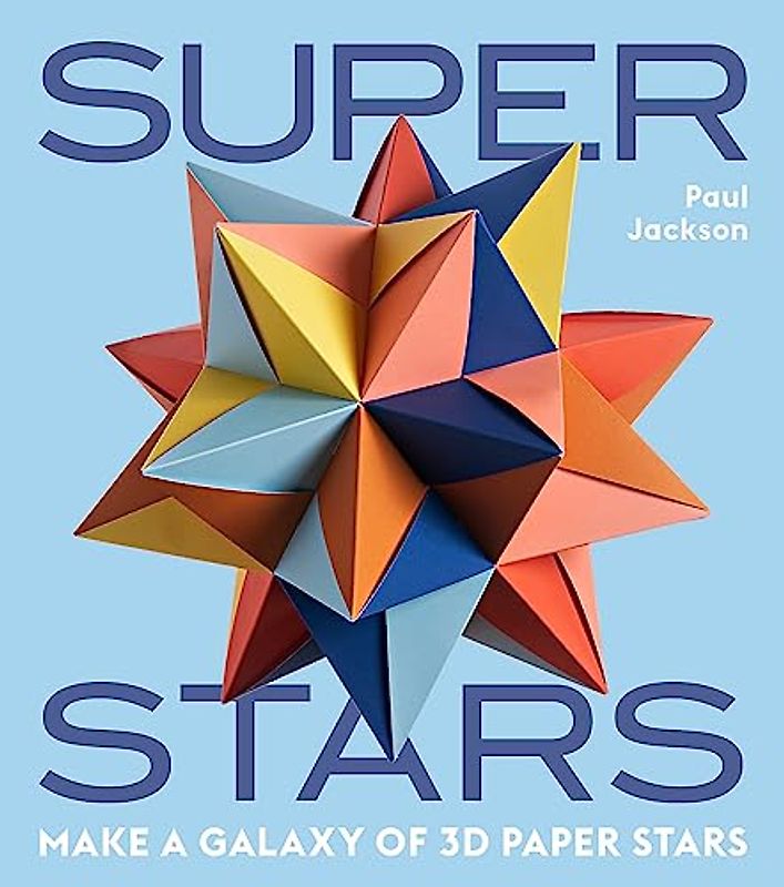 Superstars: Make a Galaxy of 3D Paper Stars
