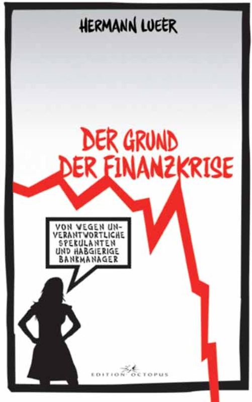 Der Grund der Finanzkrise