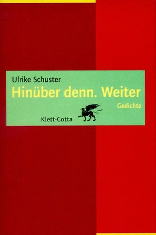 Hinüber denn. Weiter