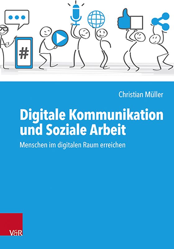 Digitale Kommunikation und Soziale Arbeit