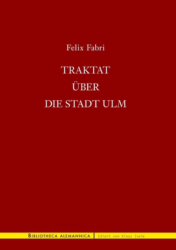 Traktat über die Stadt Ulm