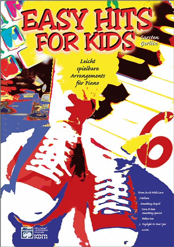 Easy Hits for Kids / Easy Hits For Kids - Band 6. Leicht spielbare Arrangements für Piano