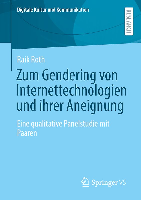 Zum Gendering von Internettechnologien und ihrer Aneignung