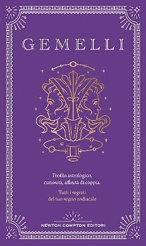 Guida astrologica al segno dei Gemelli