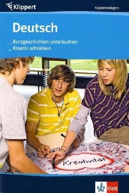 Deutsch: Kurzgeschichten untersuchen / Kreativ schreiben. Kopiervorlagen 9./10. Schuljahr