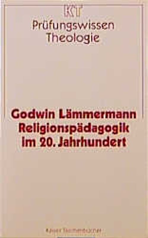 Religionspädagogik im 20. Jahrhundert