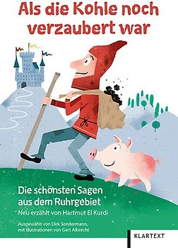 Als die Kohle noch verzaubert war