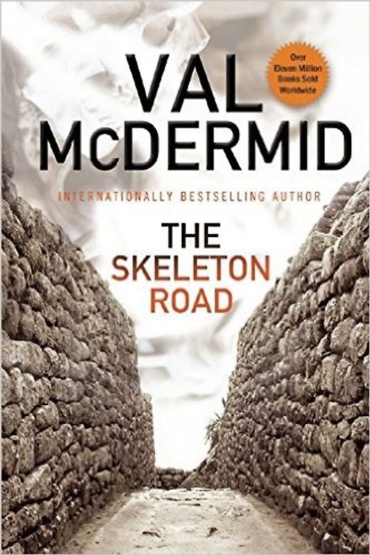 The Skeleton Road - McDermid, Val