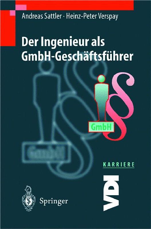 Der Ingenieur als GmbH-Geschäftsführer