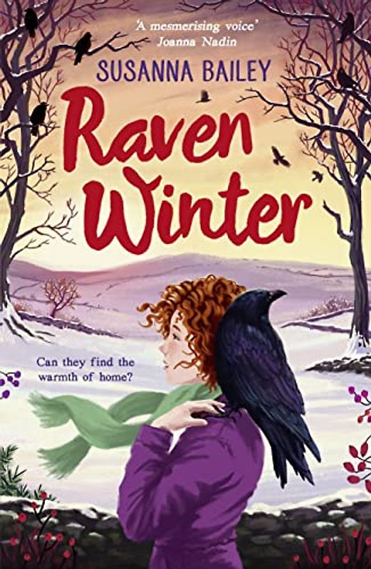 Raven Winter: A spellbinding new animal classic for 2021 by the author of Snow Foal. Perfect for 8+ fans of Jacqueline Wilson and Gill Lewis