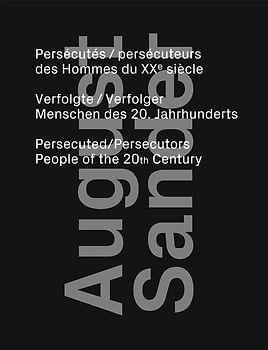 Persecuted/Persecutors. People of the 20th Century