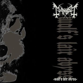 Mayhem - Wolf's Lair Abyss