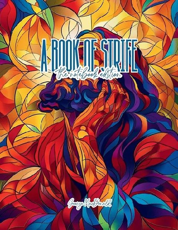 A Book of Strife in the Form of the Diary of an Old Soul - Lined Journal - 8.5" x 11" - 208 Pages - College Ruled Notebook for Work and School