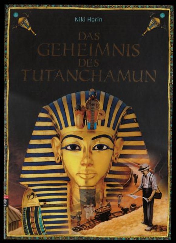 Das Geheimnis des Tutanchamun