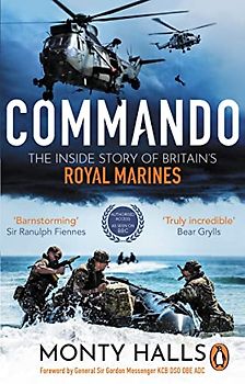 Commando: The Inside Story of Britain’s Royal Marines