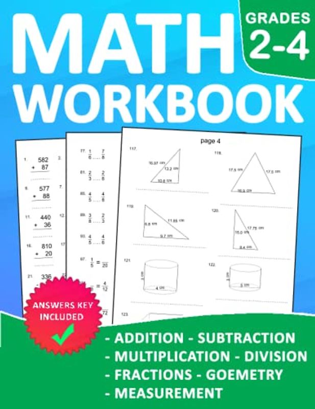 Math Workbook Grades 2-4 Addition, Subtraction, Multiplication,Division,Fractions,Geometry,Measurement With Answers: Practice 100 days Addition, ... For Kids Ages 8-10 With More 1500 Exercises