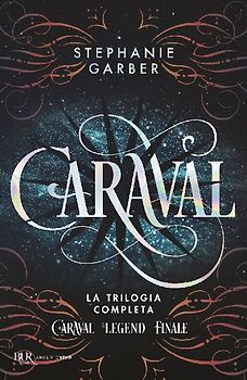 Caraval. La trilogia completa