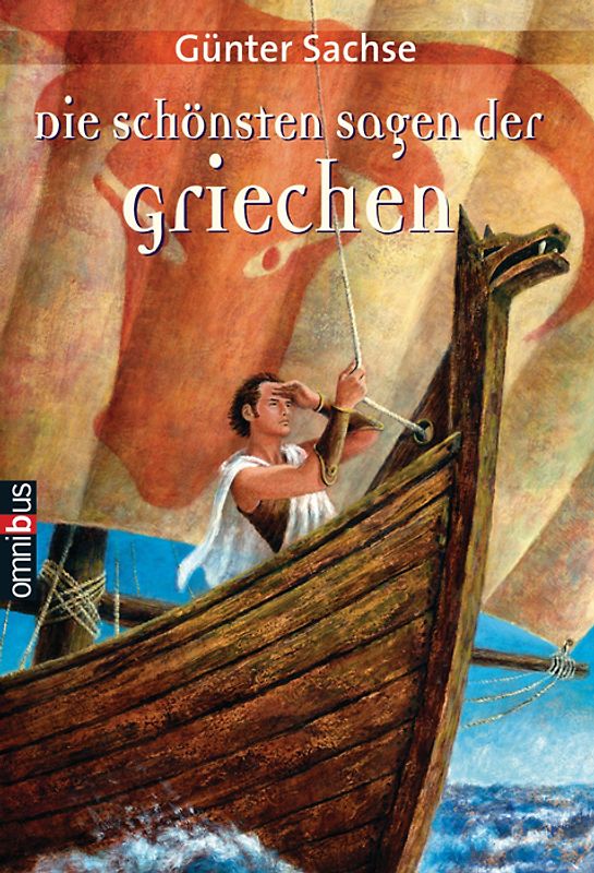 Die schönsten Sagen der Griechen