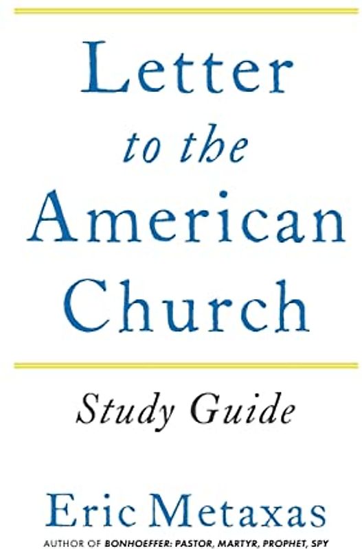 Letter to the American Church Study Guide
