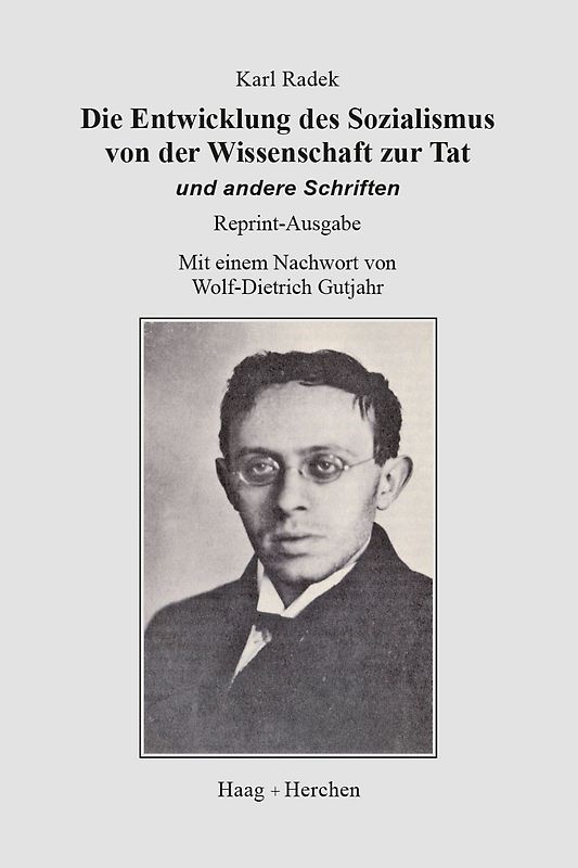 Die Entwicklung des Sozialismus von der Wissenschaft zur Tat und andere Schriften
