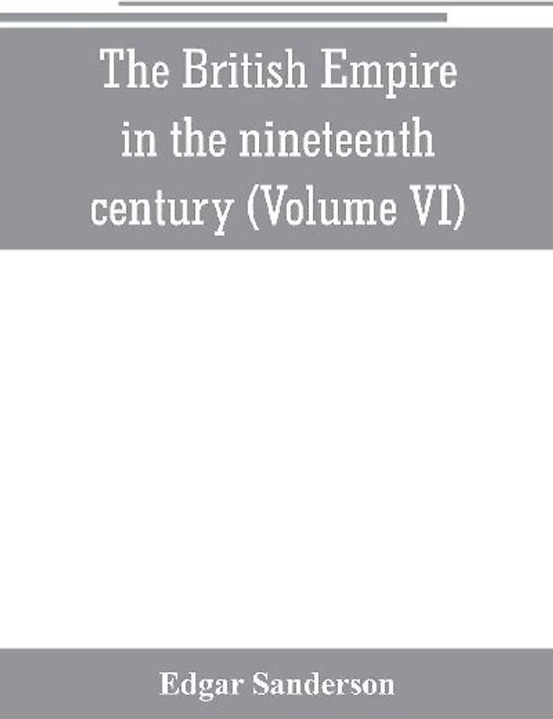 The British Empire in the nineteenth century