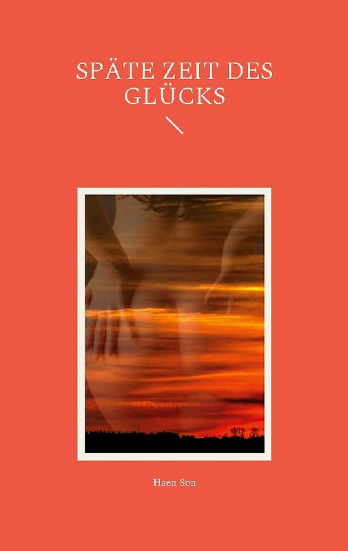 Späte Zeit des Glücks