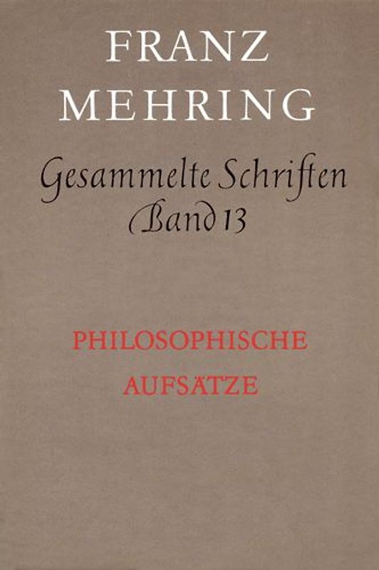 Gesammelte Schriften Band 13