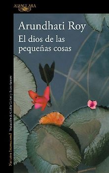 El Dios de Las Pequeñas Cosas / The God of Small Things