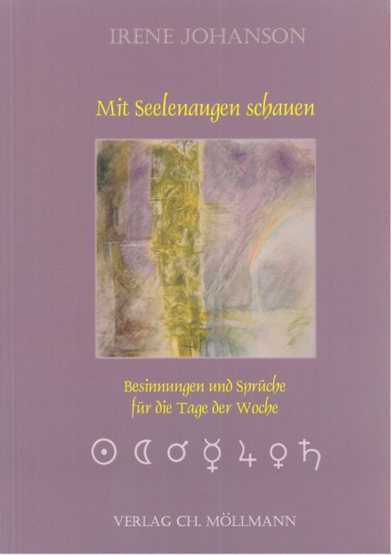 Mit Seelenaugen schauen