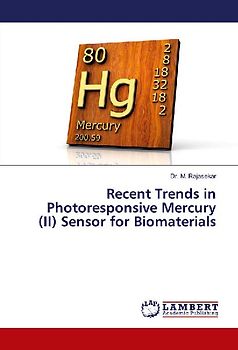 Recent Trends in Photoresponsive Mercury (II) Sensor for Biomaterials