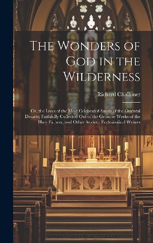 The Wonders of God in the Wilderness