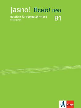 Jasno! neu B1. Russisch für Fortgeschrittene, Lösungsheft