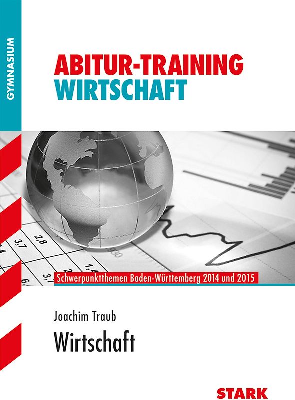 STARK Abitur-Training - Wirtschaft Baden-Württemberg
