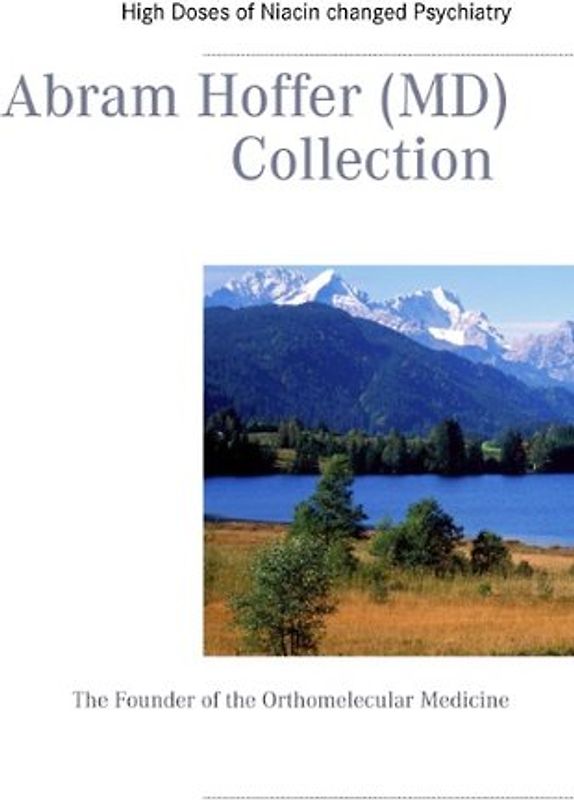 Abram Hoffer (MD) Collection