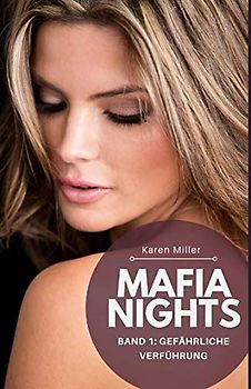 MAFIA NIGHTS: BAND 1: Gefährliche Verführung