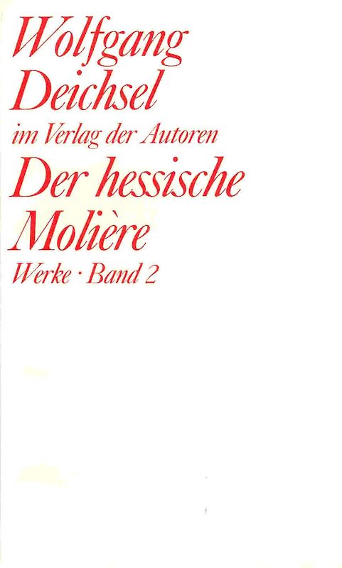 Werke / Der hessische Molière